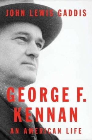 George F. Kennan: An American Life