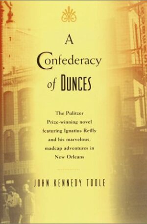 A Confederacy of Dunces