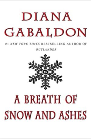 A Breath of Snow and Ashes - The Literary Alcove